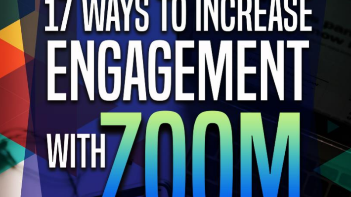 17 Ways to Increase Engagement With Zoom